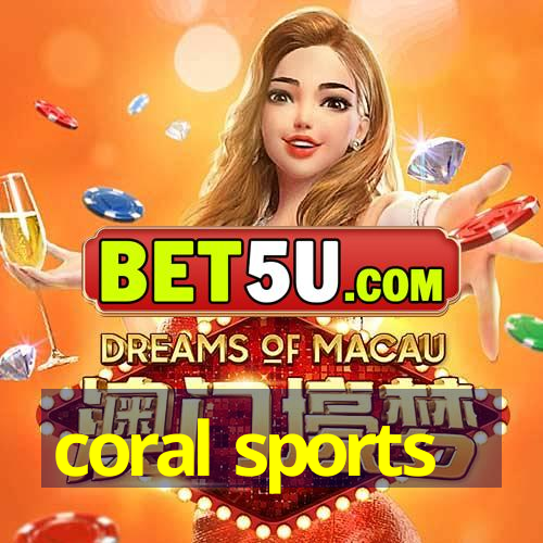 coral sports